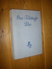 Aus Trotzkopfs Ehe. Eine