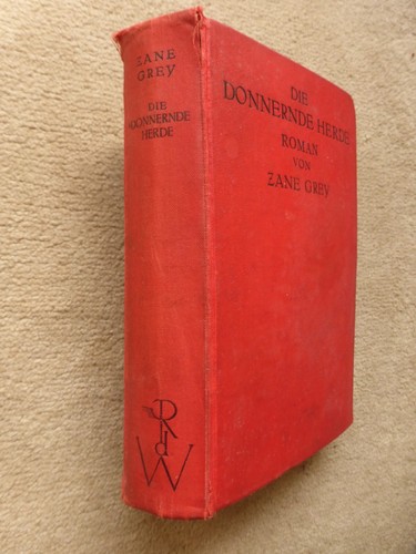 Zane grey die - zane, donnernde