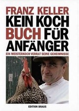 Kein Kochbuch für Anfänger