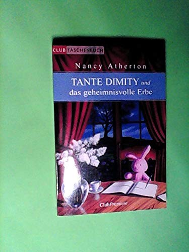 Tante dimity und das - dimity,