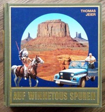 Thomas Jeier - Auf Winnetous Spuren - Karl May - 2000