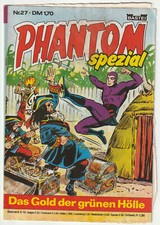 ✪ PHANTOM SPEZIAL #27 Das Gold der grünen Hölle, Bastei Verlag 1981 COMICHEFT Z3