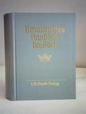 Genealogisches Handbuch der Adeligen Häuser. Adelige Häuser B, Band VII
