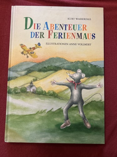 Die abenteuer der ferienmaus - die,