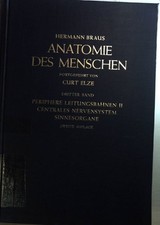 Anatomie des Menschen: DRITTER BAND: Periphere Leitungsbahnen II - Centrales Ner