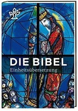 Die Bibel. Mit Bildern von