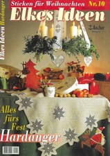 Elkes Ideen - Sticken im neuen Stil - Hardanger Heft Nr. 10