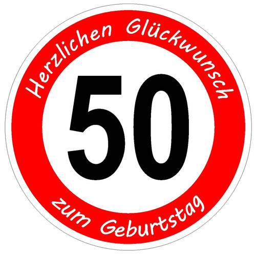 Verkehrsschild geburtstag - verkehrsschild,