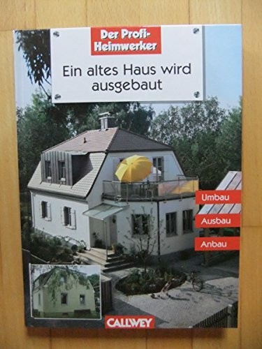 Ein altes haus wird ausgebaut - wird,