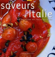 Saveurs ditalie 40 recettes - saveurs,