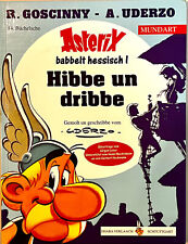 ASTERIX babbelt hessisch. HIBBE UN DRIBBE, 1997, gut bis sehr gut, HC.