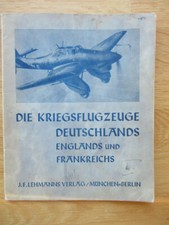 Altes Heft / Die Kriegsflugzeuge Deutschlands, Englands und Frankreichs 2.WK