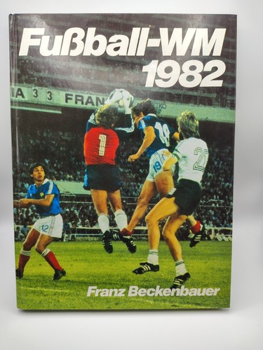 Fußball 1982 buch franz - fußball-wm,