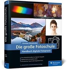 Die große Fotoschule: Das