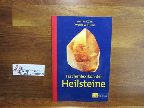 Taschenlexikon der heilsteine - taschenlexikon,