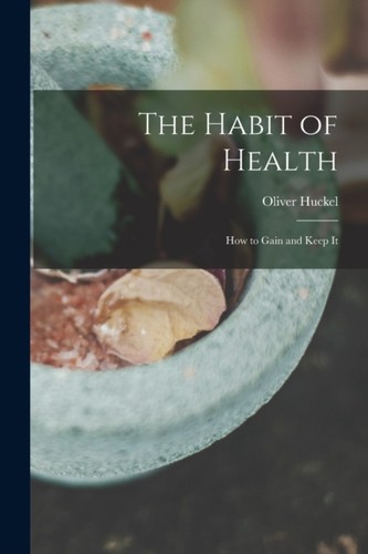 Huckel habit health how - huckel,