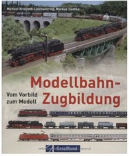 Modellbahn-Zugbildung. GeraMond von Markus Tiedtke und Michael Kratzsch-Le