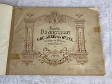 Antikes Notenbuch, Sämtliche Ouvertüren von Carl Maria von Weber