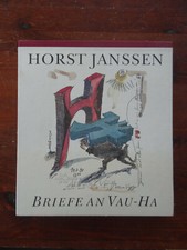Horst Janssen    " Briefe an Vau - Ha "   Lust & Liebe & Freundschaftssignale