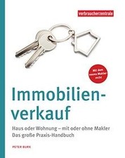 Immobilienverkauf: Haus oder Wohnung - mit oder ohne... | Buch | Zustand wie neu