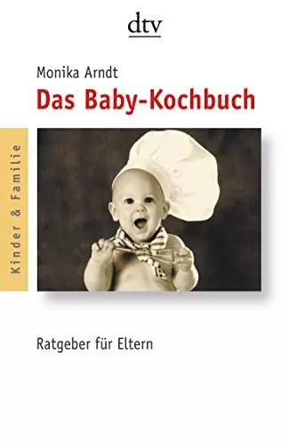 Das baby kochbuch - das, gesunde