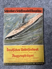 Bauplan, Schreiber‘s Schiffsmodell- Baupläne Nr.2, U-Boot und Flugzeugträger