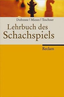 Lehrbuch des schachspiels - schachspiels, von