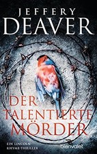 Jeffery Deaver - Der Talentierte Mörder - Thriller