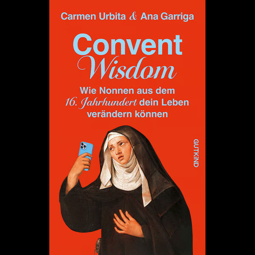 Convent wisdom wie nonnen - nonnen, aus