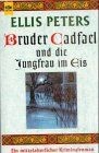 Bruder cadfael und - bruder,