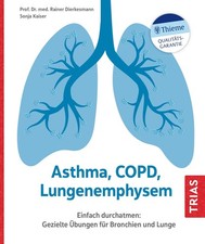 Asthma, COPD, Lungenemphysem ~ Rainer Dierkesmann ~  9783432114576