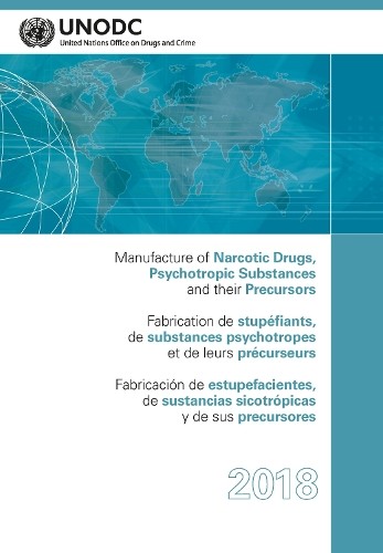 Manufacture narcotic drugs - manufacture,