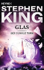 Der dunkle Turm 4. Glas |