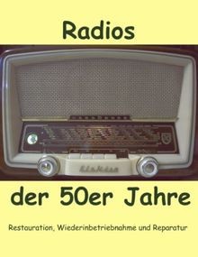 Radios der 50er - , jahre