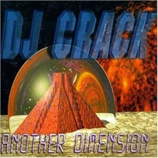 DJ Crack [Maxi-CD] Another dimension (7 Versionen)