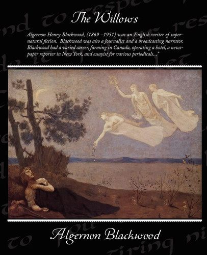 The willows algernon blackwood - algernon,