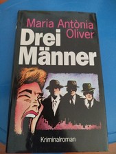 Drei Männer - Maria Antònia