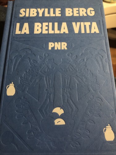 Sybille berg bella - sybille, vita
