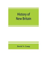 History of New Britain, with