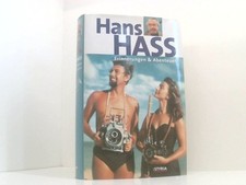 Erinnerungen und Abenteuer Hans Hass. Mitgestaltung: Brigitte Schwaner Hass, Han