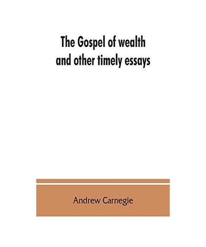 The gospel wealth and - gospel, of