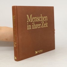 Menschen in ihrer Zeit  | 