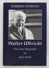 Walter Ulbricht. Eine neue