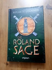 Neu & OVP • Die Rolandsage von Auguste Lechner • Hardcover • Impian Verlag