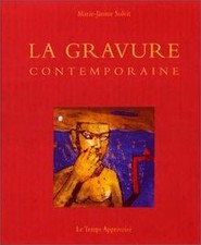 La gravure contemporaine by Solvit Marie-Janine | Book | condition good