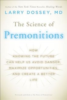 The science premonitions - the,