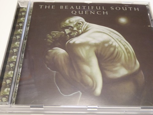 The beautiful south quench - the,