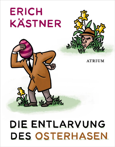 Die entlarvung des osterhasen - die,