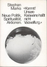 "Kommt! Unsere Karawane heisst