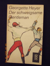 Fast schon eine Antiquität: "Der schweigsame Gentleman" Georgette Heyer, rororo